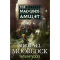 Hawkmoon: The Mad God's Amulet: The Mad God's Amulet - Paperback