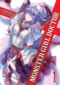 Monster Girl Doctor (Light Novel) Vol. 1 - Paperback