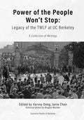 Power of the People Won't Stop: Legacy of the TWLF at UC Berkeley - Paperback