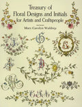 Treasury of Floral Designs and Initials for Artists and Craftspeople - Paperback