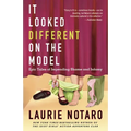 It Looked Different on the Model: Epic Tales of Impending Shame and Infamy - Paperback