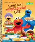 Elmo's Best Thanksgiving Ever! (Sesame Street) - Hardcover
