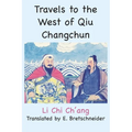 Travels to the West of Qiu Changchun - Paperback