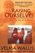 Raising Ourselves - Paperback
