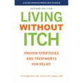 Living Without Itch: Proven Strategies and Treatments for Relief - Hardcover