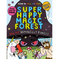 Super Happy Magic Forest and the Humungous Fungus: Volume 1 - Paperback