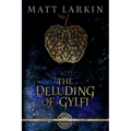 The Deluding of Gylfi - Paperback