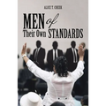 Men of Their Own Standards - Paperback