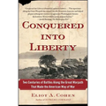 Conquered into Liberty - Paperback