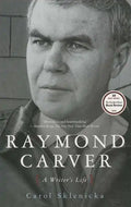 Raymond Carver: A Writer's Life - Paperback