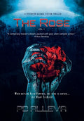 The Rose Vol. 1 A Dystopian Science Fiction Thriller - Hardcover