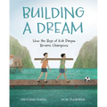 Building a Dream: How the Boys of Koh Panyee Became Champions - Hardcover