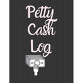 Petty Cash Log: 6 Column Payment Record Tracker Manage Cash Going In & Out Simple Accounting Book 8.5 x 11 inches Compact 120 Pages - Paperback