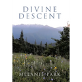 Divine Descent - Hardcover