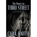 The House on Third Street: The Prequel to The Garbage Bag Girl - Paperback