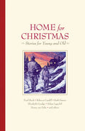 Home for Christmas: Stories for Young and Old - Hardcover