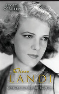 Elissa Landi: Cinema's Empress of Emotion (hardback) - Hardcover