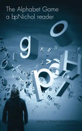 The Alphabet Game: A bpNichol Reader - Paperback
