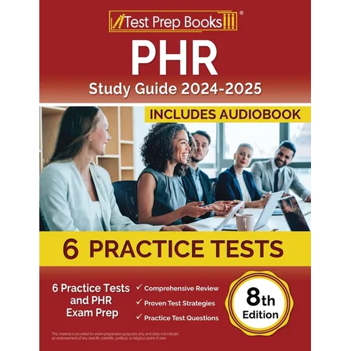 PHR Study Guide 2025-2026: 6 Practice Tests and PHR Exam Prep [8th Edition] - Paperback