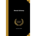Mental Alchemy - Paperback