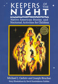 Keepers of the Night: Native American Stories and Nocturnal Activities for Children - Paperback