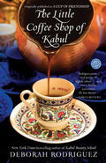 The Little Coffee Shop of Kabul (Originally Published as a Cup of Friendship) - Paperback