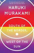 South of the Border, West of the Sun - Paperback