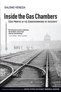 Inside the Gas Chambers: Eight Months in the Sonderkommando of Auschwitz - Paperback