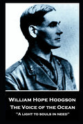 William Hope Hodgson - The Voice of the Ocean: "A light to souls in need'' - Paperback