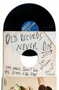 Old Records Never Die: One Man's Quest for His Vinyl and His Past - Paperback
