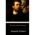 The Crime of Sylvestre Bonnard - Paperback