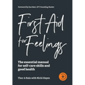 First Aid for Feelings: The essential Manual for self-care skills and good health - Paperback