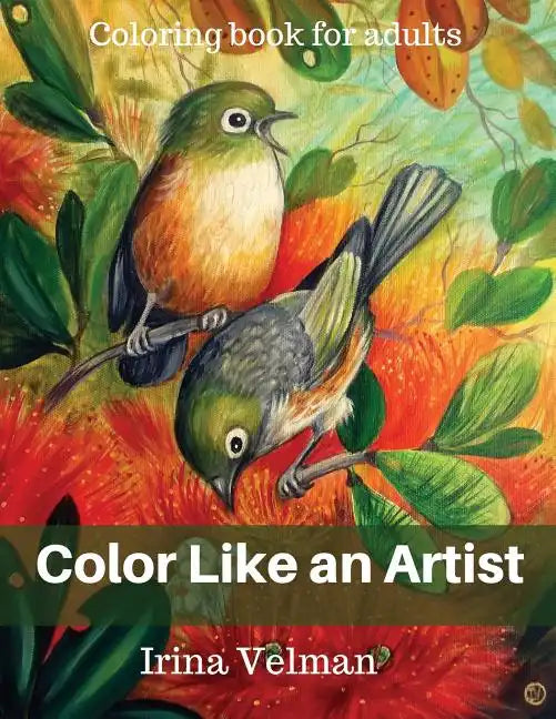 Color Like an Artist: Coloring Book for Adults - Paperback