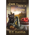 Dark, Witch & Creamy: Bewitched By Chocolate Mysteries - Book 1 - Paperback