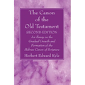 The Canon of the Old Testament: Second Edition - Hardcover