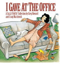 I Gave at the Office - Paperback