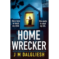 Homewrecker: An utterly gripping psychological thriller with a gasp-out-loud twist - Paperback