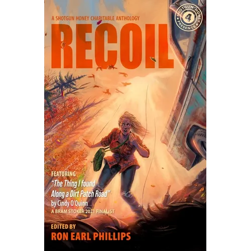 Shotgun Honey Presents: Recoil - Paperback