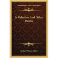 In Palestine and Other Poems - Paperback