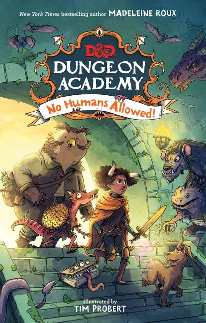 Dungeons & Dragons: Dungeon Academy: No Humans Allowed! - Hardcover