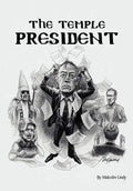 The Temple President - Hardcover
