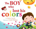 The Boy who lost his colors - Hardcover