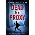 Dead By Proxy - Paperback