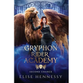 Gryphon Rider Academy 1: Second Chance (A Young Adult Fantasy) - Hardcover