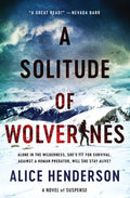 A Solitude of Wolverines: A Novel of Suspense - Hardcover