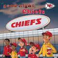 Good Night, Chiefs - Board Book