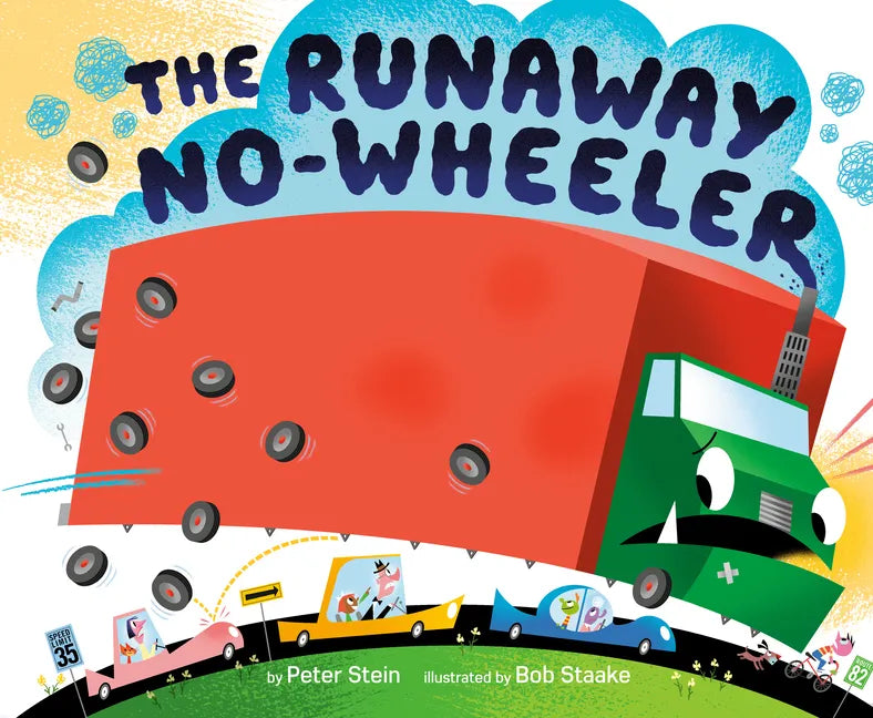 The Runaway No-Wheeler - Hardcover