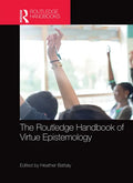 The Routledge Handbook of Virtue Epistemology - Paperback