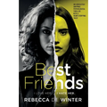 Best Friends: An absolutely gripping psychological thriller with a heart-stopping twist - Paperback