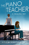 The Piano Teacher: A Healing Key - Paperback